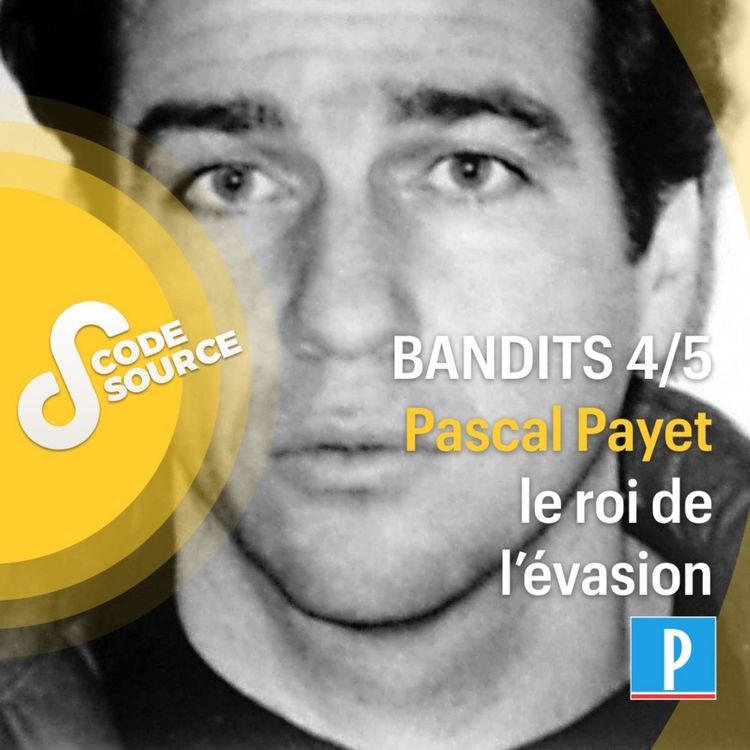 cover art for Pascal Payet, le roi de l'évasion 4/5