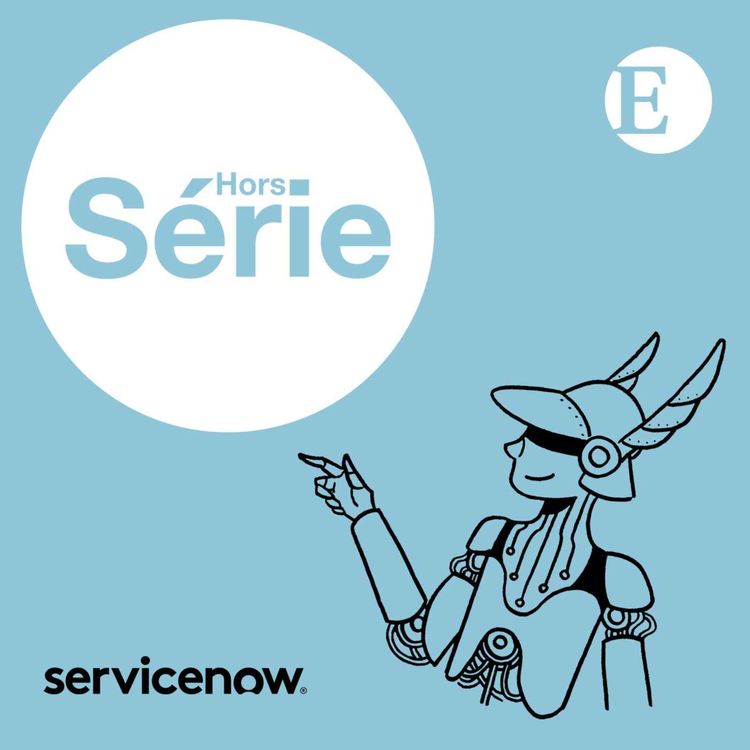 cover art for HORS-SERIE SERVICENOW - le géant de l’ombre qui met l’IA au service des grandes entreprises