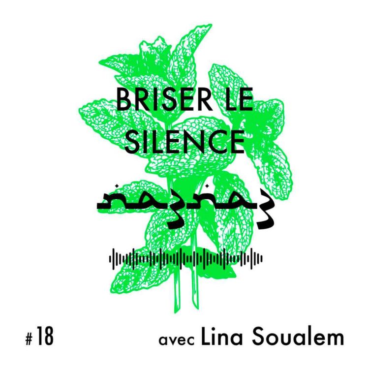 cover art for na3na3 #18 | Briser le silence, avec Lina Soualem