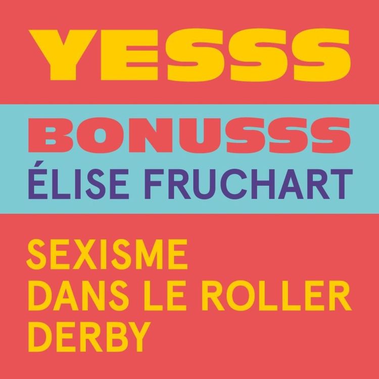 cover art for YESSS #26 - BONUSSS - Élise
