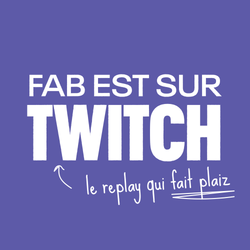 cover art for FabFlo & Co sur Twitch, le replay