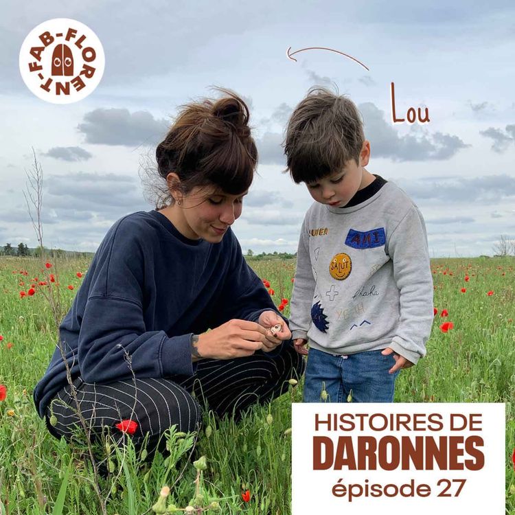 cover art for Daronnes #27 : Lou, une maternité seule plutôt que mal accompagnée