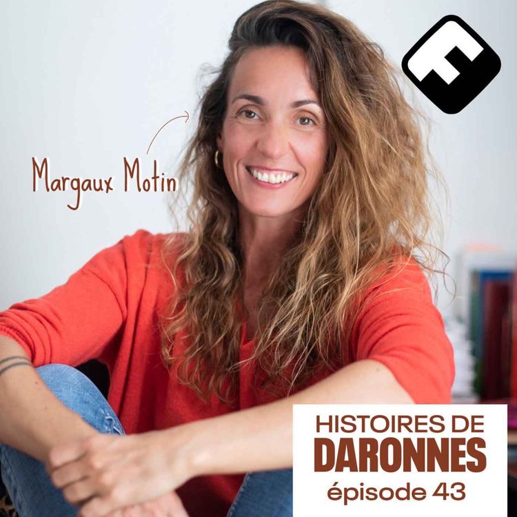 cover art for [Daronnes] Margaux Motin démarre une nouvelle vie, avec sa fille qui quitte le nid
