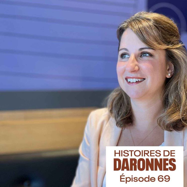 cover art for [Daronnes] Julie Foubert, entre maternité, entrepreneuriat et ouverture sur le monde