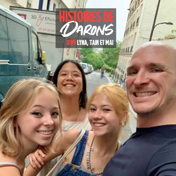 cover art for Être adolescente en 2021 avec ma fille Lyna, Tâm (15 ans) et Mai Hua