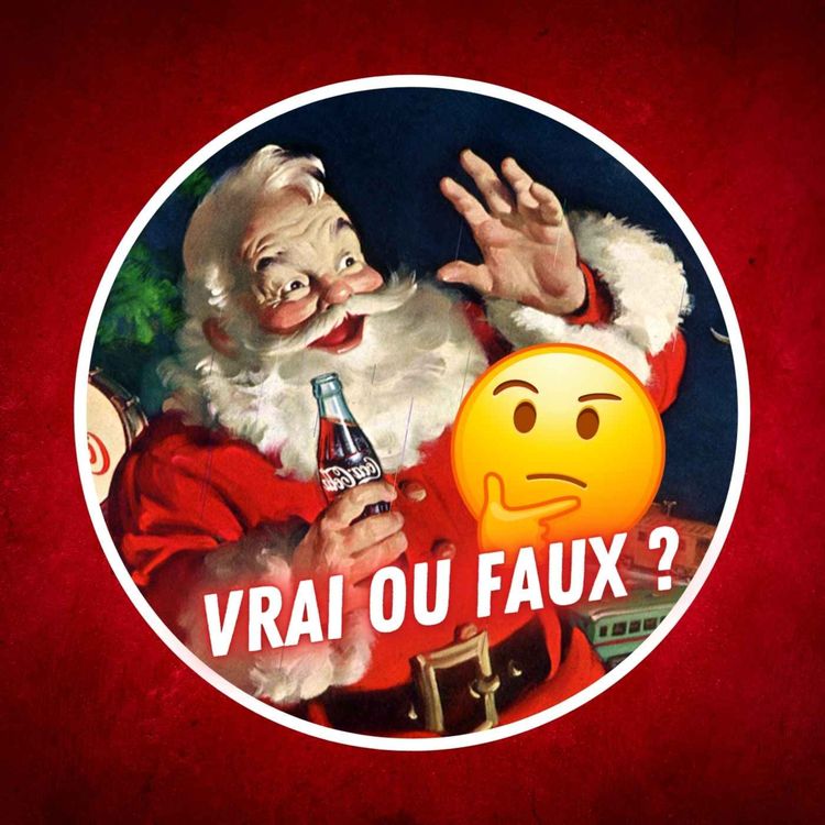 cover art for 1931 : Coca-Cola invente le Père Noël ? 🎅