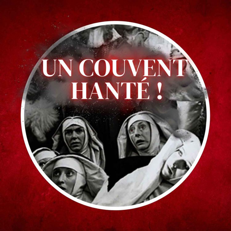 cover art for 1632 : Les possédées de Loudun, couvent hanté ou complot secret ?