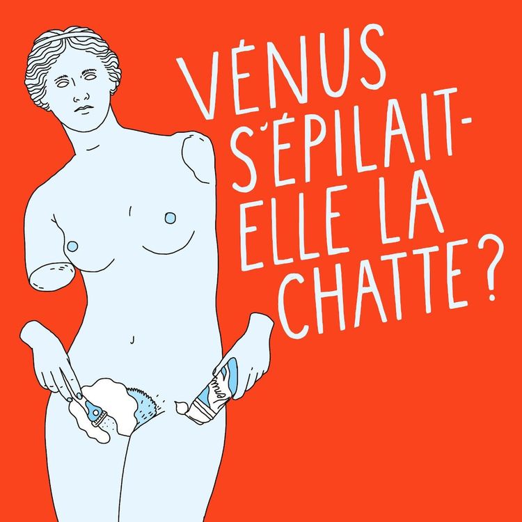 cover art for Bande-annonce Vénus s'épilait-elle la chatte ?