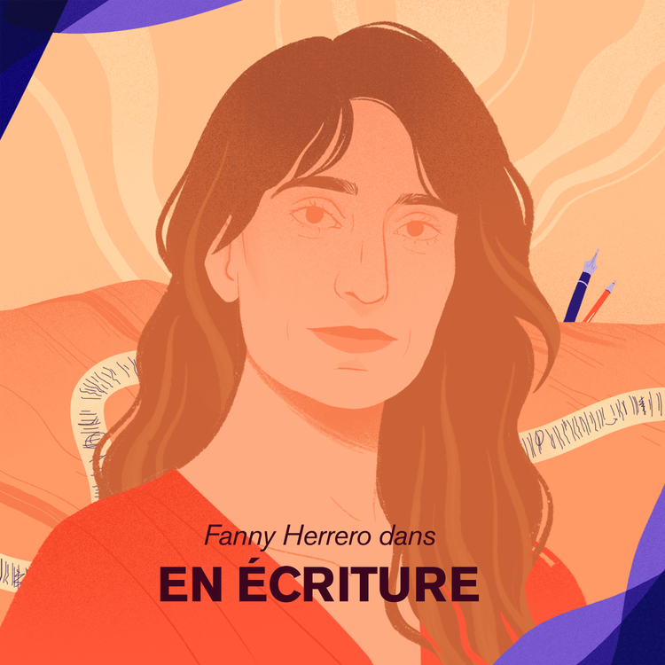 cover art for Écrire une série avec Fanny Herrero, scénariste de Dix pour cent
