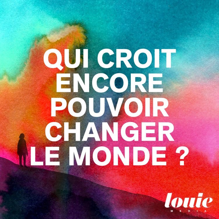 cover art for Qui croit encore pouvoir changer le monde ? [Bande-annonce] 