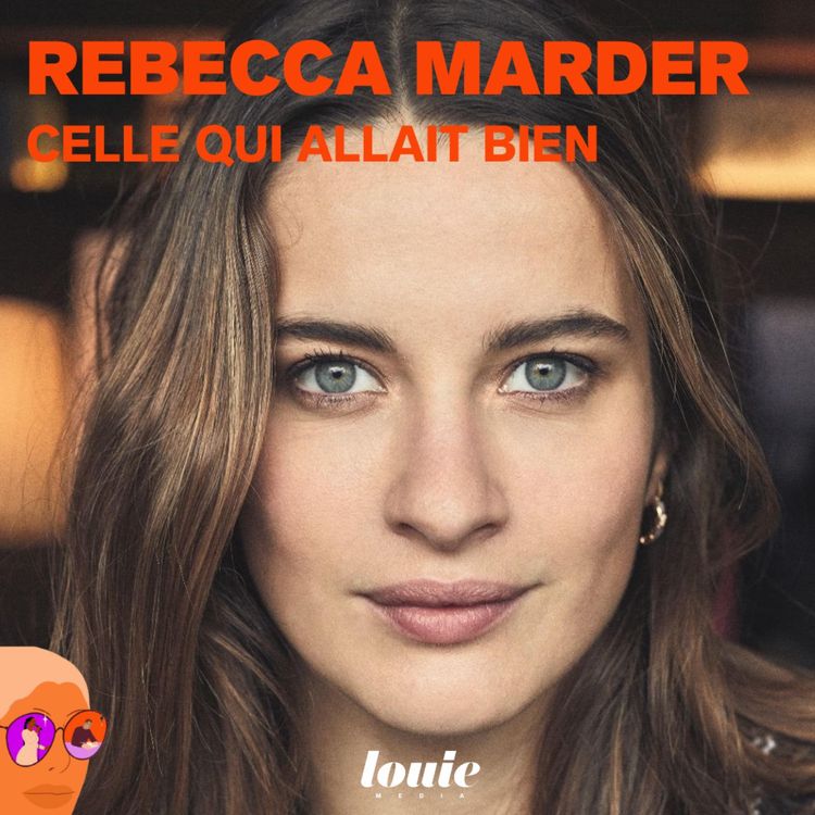 cover art for Rebecca Marder, celle qui allait bien