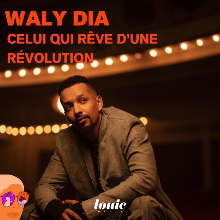 cover art for Waly Dia, celui qui rêve d’une révolution