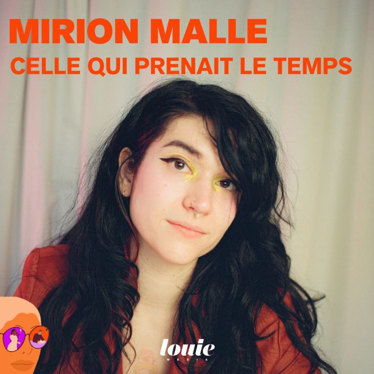 cover art for Mirion Malle, celle qui prenait le temps