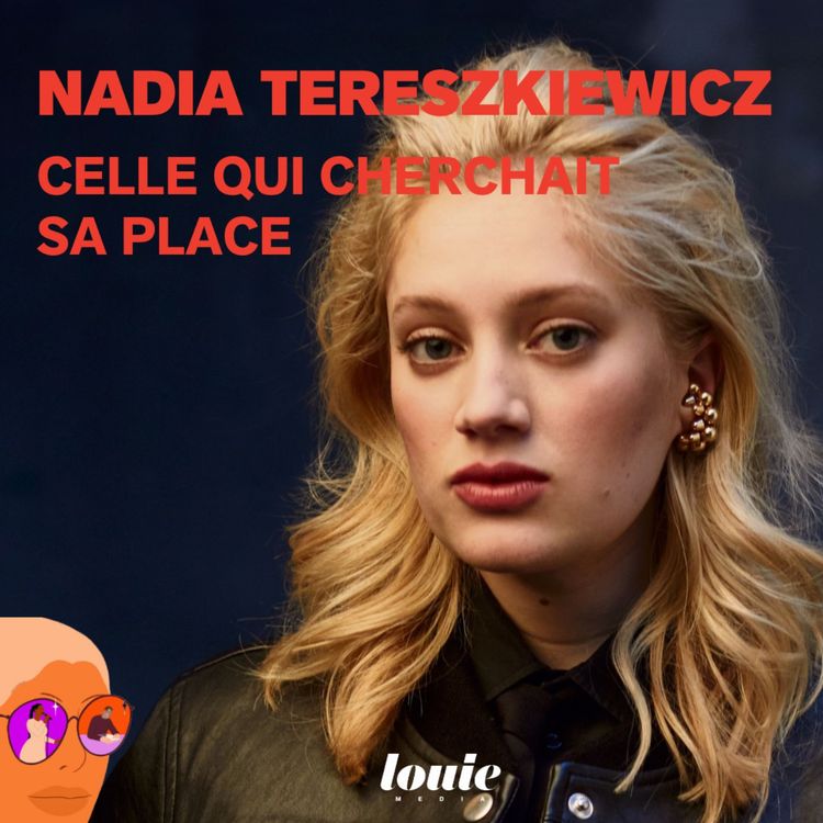 cover art for Nadia Tereszkiewicz, celle qui cherchait sa place