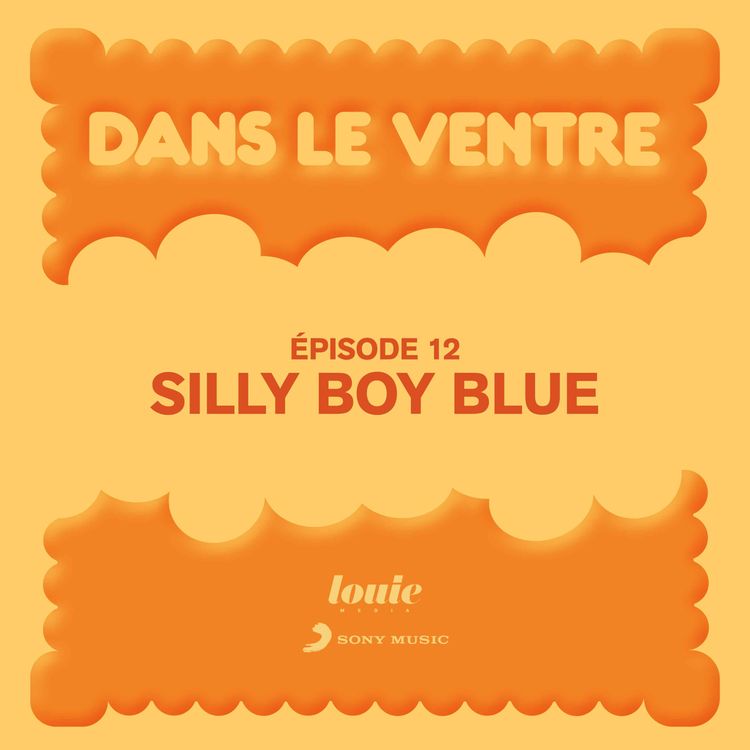 cover art for Dans le ventre de... Silly Boy Blue