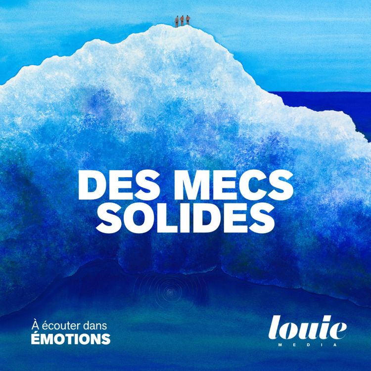 cover art for Pourquoi les hommes ont-ils du mal à parler à leurs amis de leurs émotions ? (2/3)｜Des mecs solides