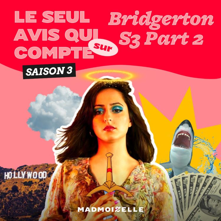 cover art for Le Seul avis qui compte sur « Bridgerton S3 Part 2 »