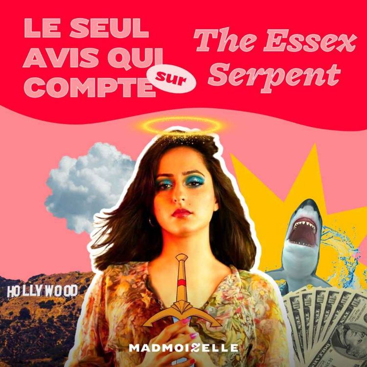 cover art for Le seul avis qui compte sur « The Essex Serpent »