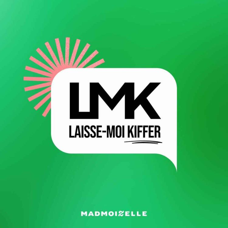 cover art for Laisse Moi Kiffer - S8E2 - « Je suis une acharnée de la météo ! »