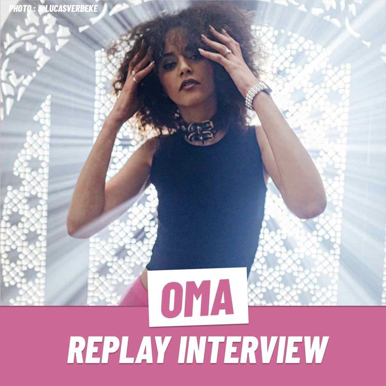 cover art for Interview : Oma, la chanteuse, rapeuse et modèle qui vit de ses rêves