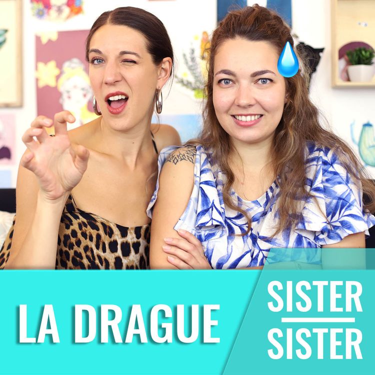 cover art for Sister Sister — Tu oses aller draguer, toi ?