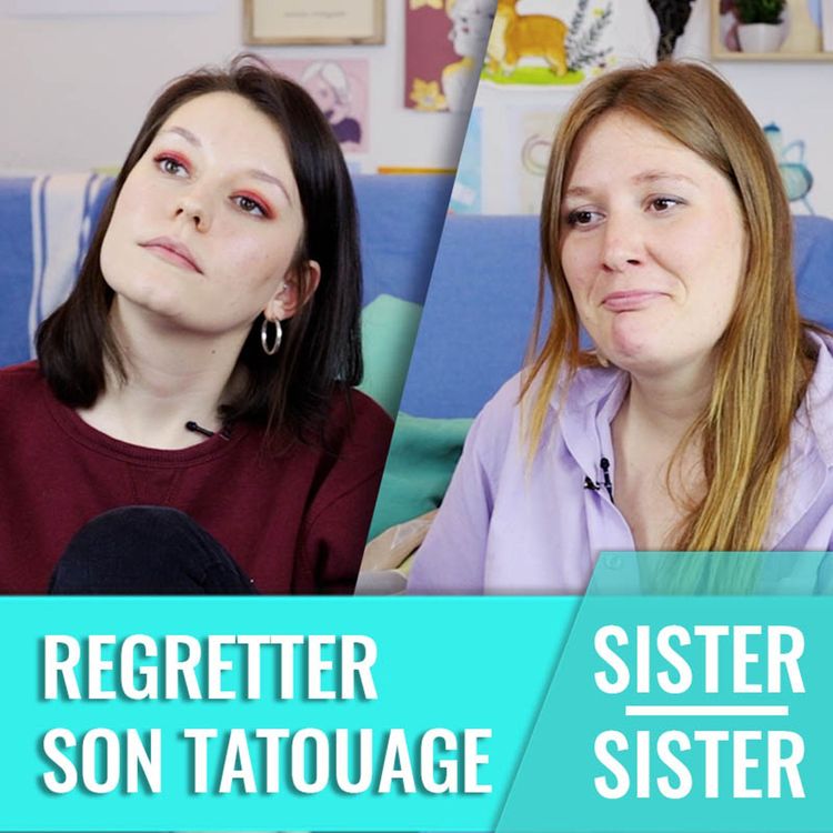 cover art for Regretter son tatouage ? — Sister Sister