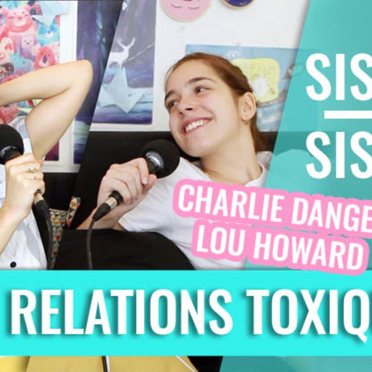 cover art for Sister Sister — Les relations toxiques (Charlie Danger & Lou Howard)