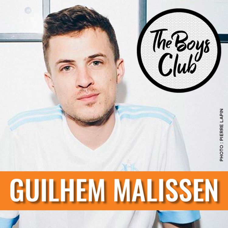 cover art for The Boys Club #13 — Guilhem (de YouTube), fuckboy repenti