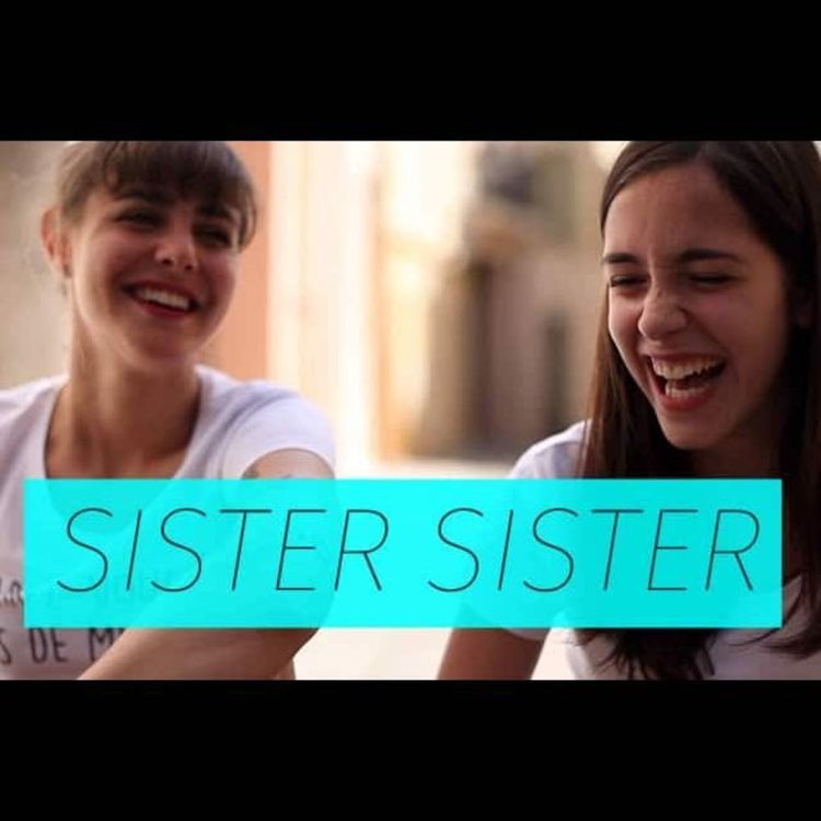 cover art for SISTER SISTER — Le sexe, ép.3 : Le Porno (Marion Séclin + Lou Howard)