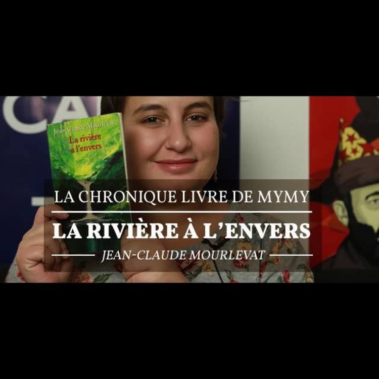 cover art for La Rivière à l'Envers de Jean-Claude Mourlevat — Chronique Livre de Mymy