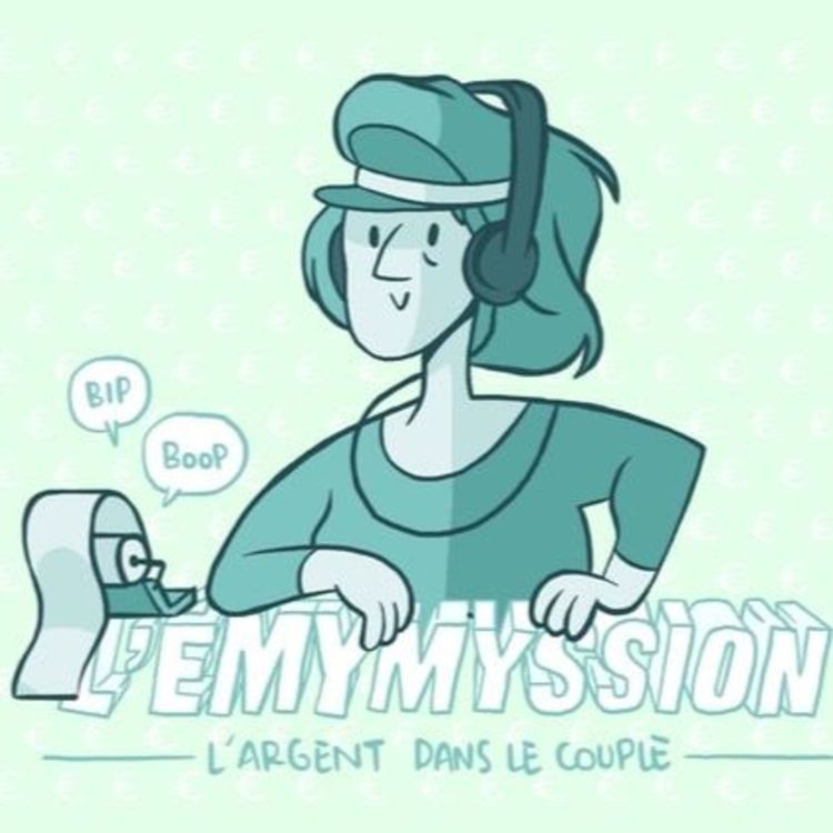 cover art for L’éMymyssion — Le couple & l’argent avec Mr Q. et Clara Kane