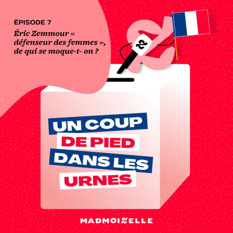 cover art for Éric Zemmour « défenseur des femmes », de qui se moque-t- on ?