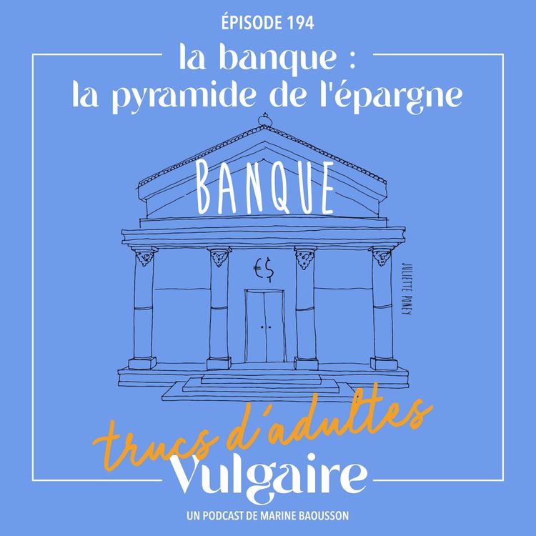 cover art for LA BANQUE : LA PYRAMIDE DE L'ÉPARGNE