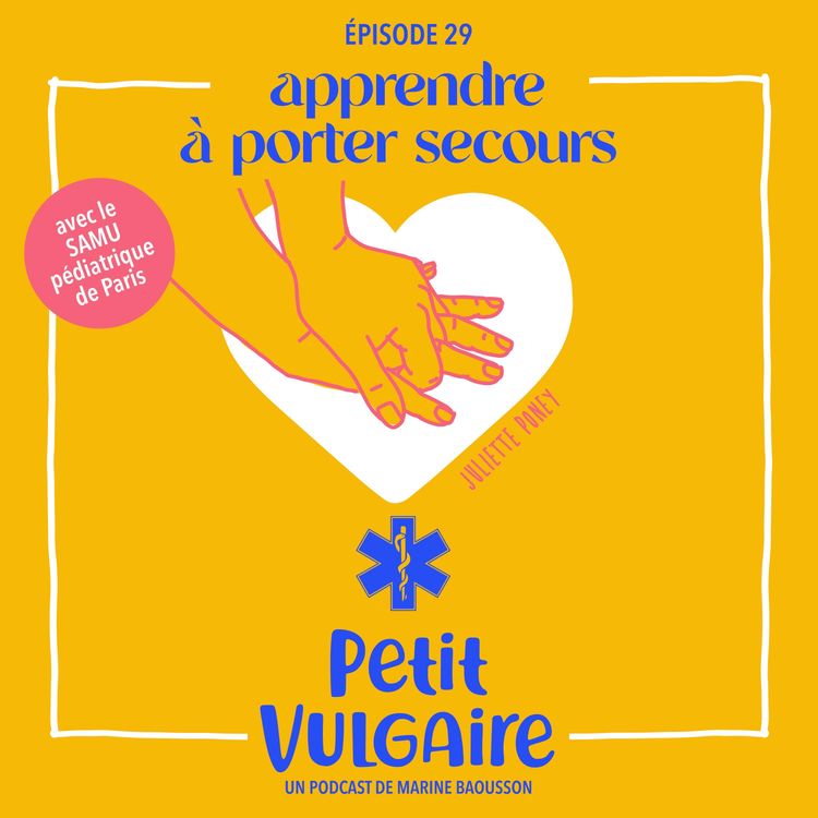 cover art for Petit Vulgaire : APPRENDRE A PORTER SECOURS