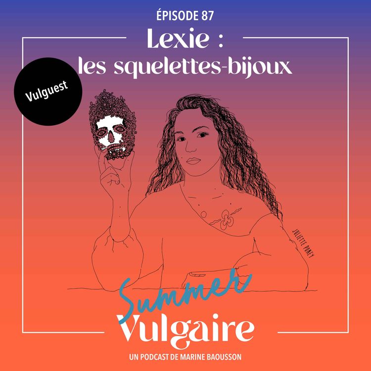 cover art for LES SQUELETTES-BIJOUX Avec Lexie