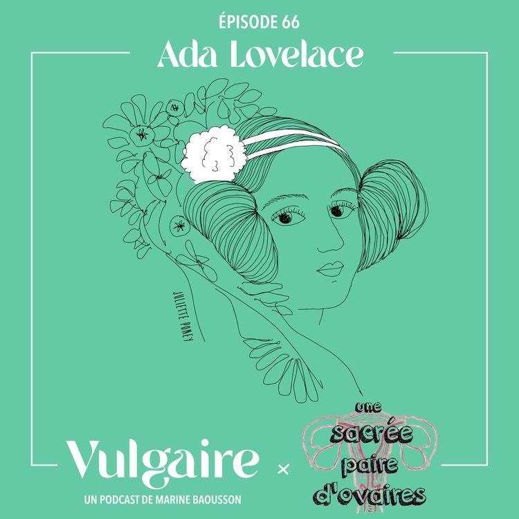 cover art for ADA LOVELACE - Avec UNE SACRÉE PAIRE D'OVAIRES