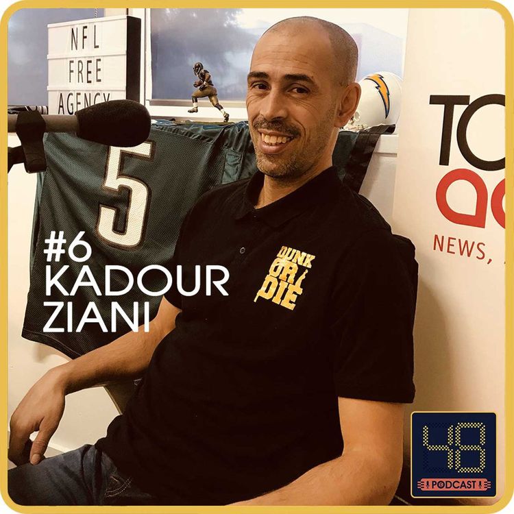 cover art for N°6 - Kadour Ziani : des dunks, des voyages, la vie