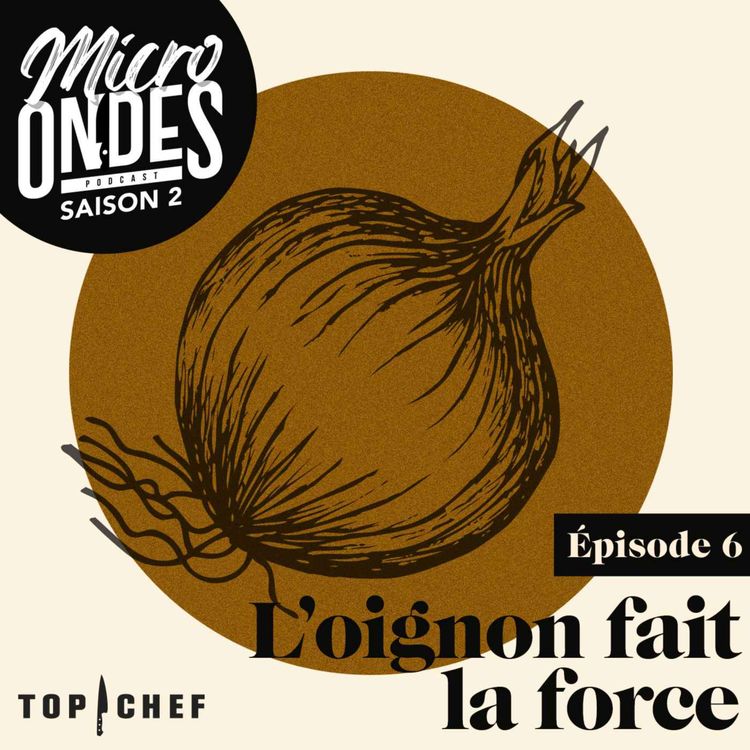 cover art for Micro Ondes - L'oignon fait la force