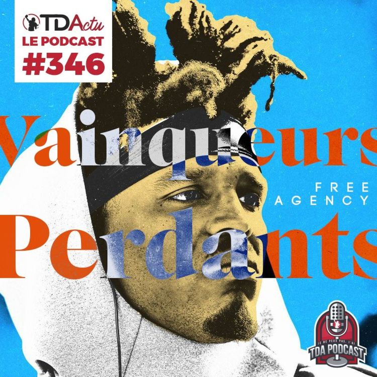 cover art for #346 - Le cas Newton, les gagnants et perdants de la free agency