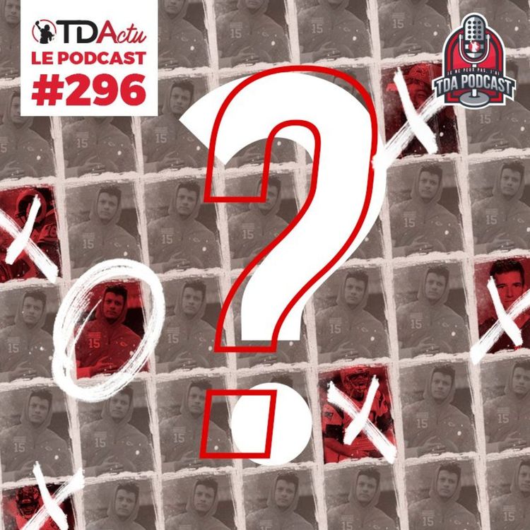 cover art for TDA Podcast n°296 - Les 10 grandes questions de la saison NFL 2019-20