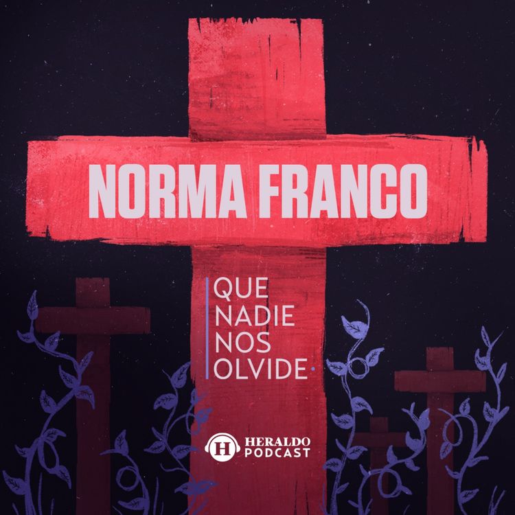 cover art for 51. Feminicidio de Norma Franco | Que Nadie Nos Olvide