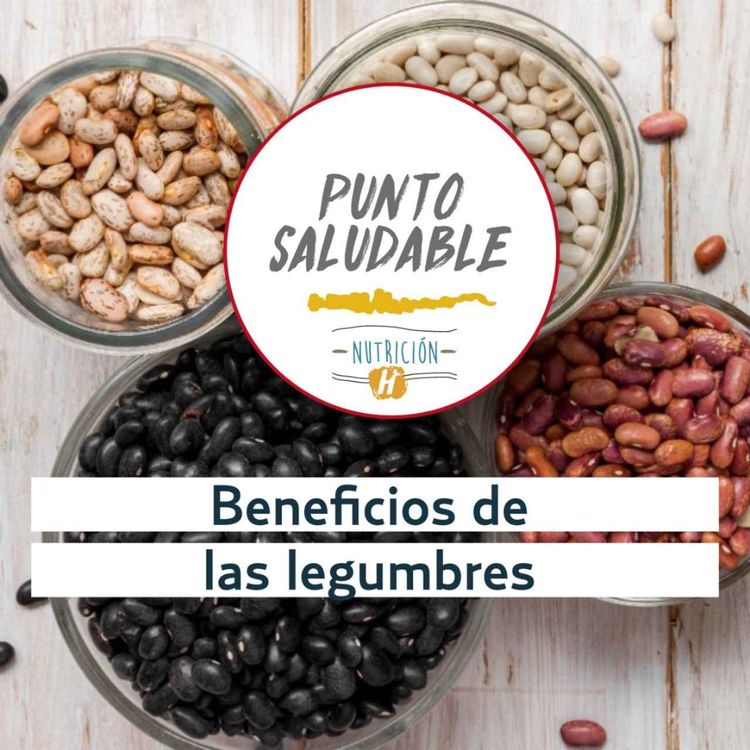 cover art for Legumbres | Punto Saludable: 5 tips para incluir leguminosas en tu dieta diaria 
