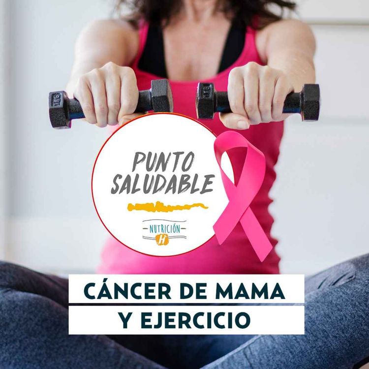 cover art for Cáncer de mama y el ejercicio: BENEFICIOS de ejercitarte para mejorar tu calidad de vida