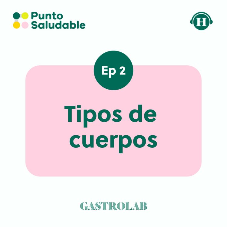 cover art for Diversidad Corporal: ¿Conoces tu tipo de cuerpo? 