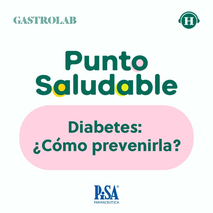 cover art for Diabetes ¿Cómo prevenirla?