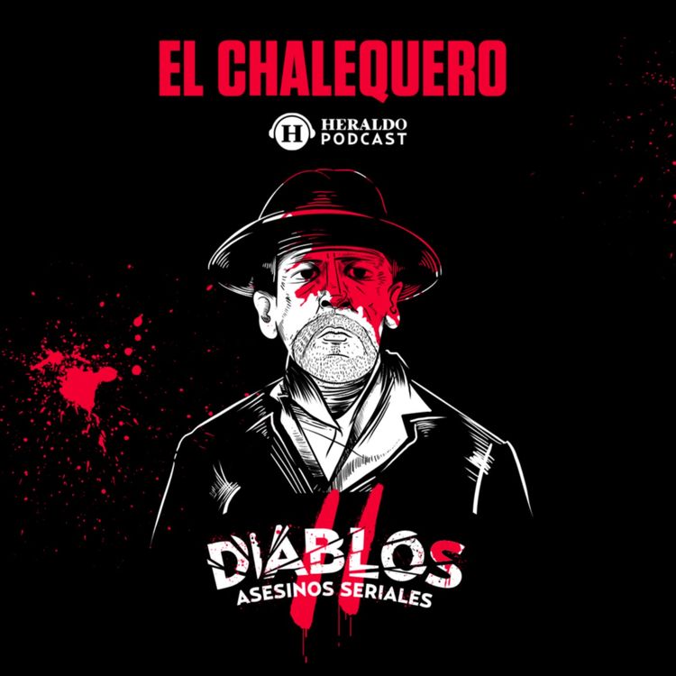 cover art for El Chalequero: Francisco Guerrero Pérez | Diablos