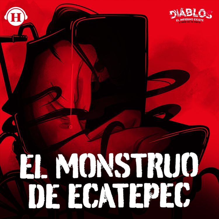 cover art for El monstruo de Ecatepec: Juan Carlos Bejar
