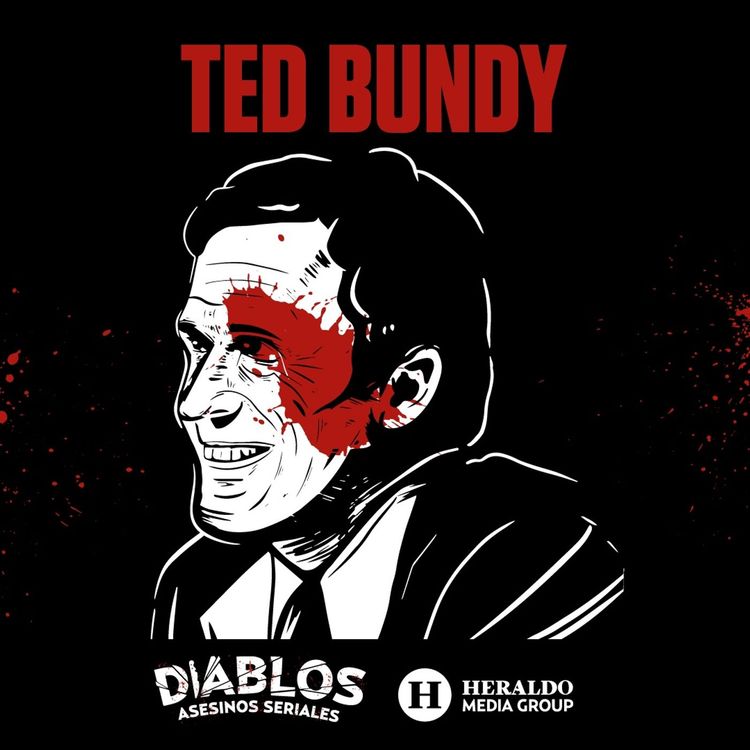 cover art for Ted Bundy: El sádico asesino serial de mujeres | Diablos