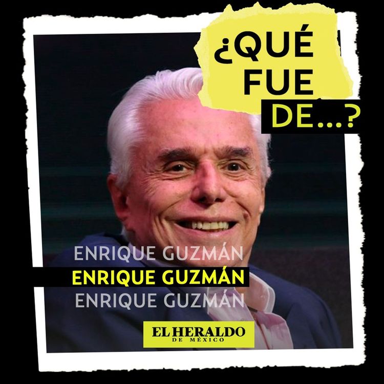 cover art for Enrique Guzmán│¿Qué fue de...? El papá de Alejandra Guzmán