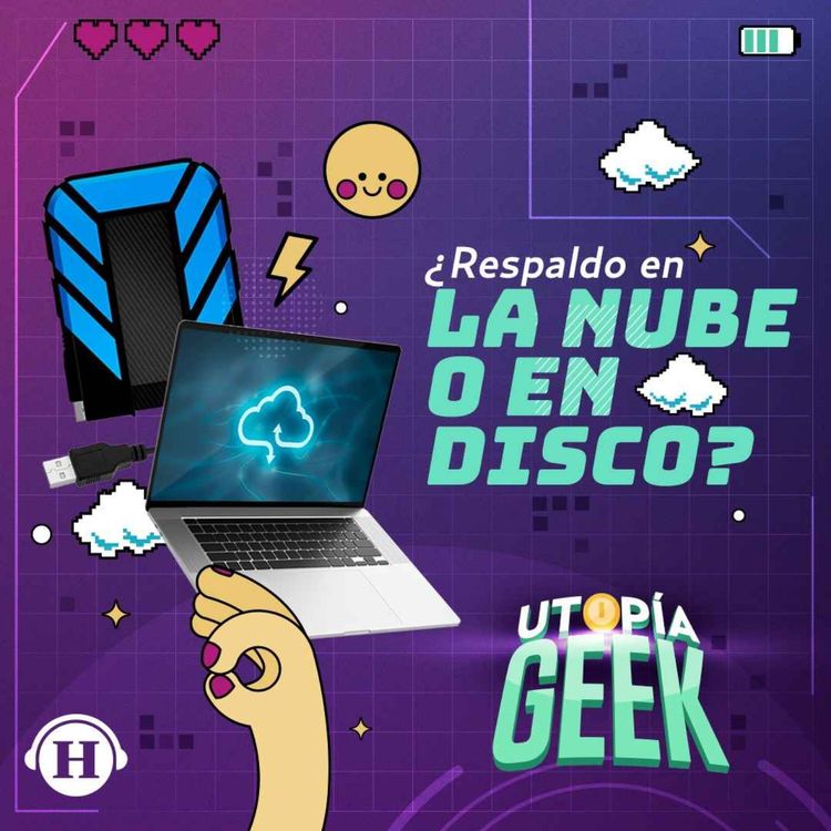 cover art for ¿Nube o disco duro? ¿dónde está más segura tu información?  | Utopía Geek: Videojuegos y cómics